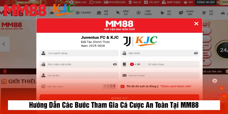Hướng Dẫn Các Bước Tham Gia Cá Cược An Toàn Tại MM88