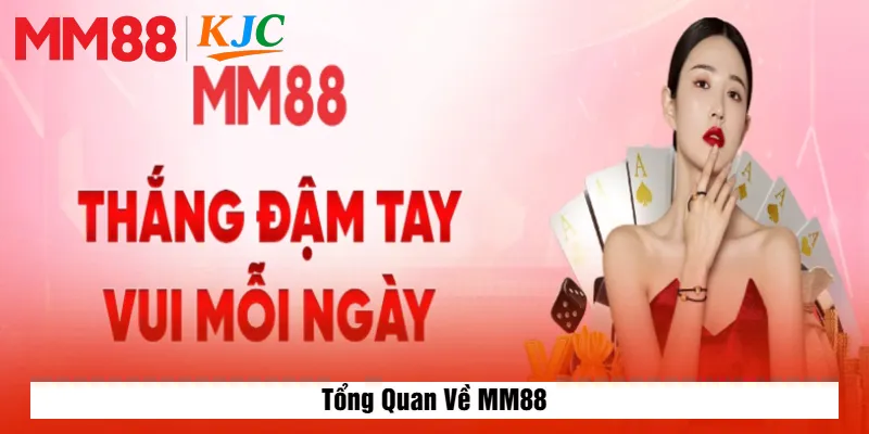 Tổng Quan Về Trang MM88